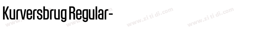 Kurversbrug Regular字体转换